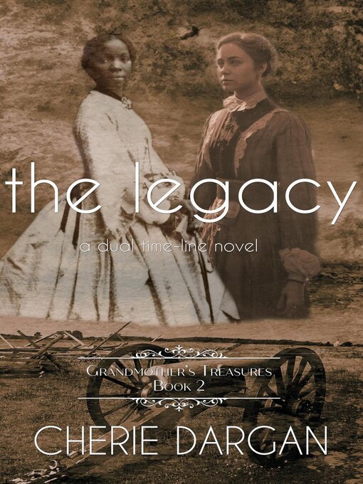 Title details for The Legacy by Cherie Dargan - Available